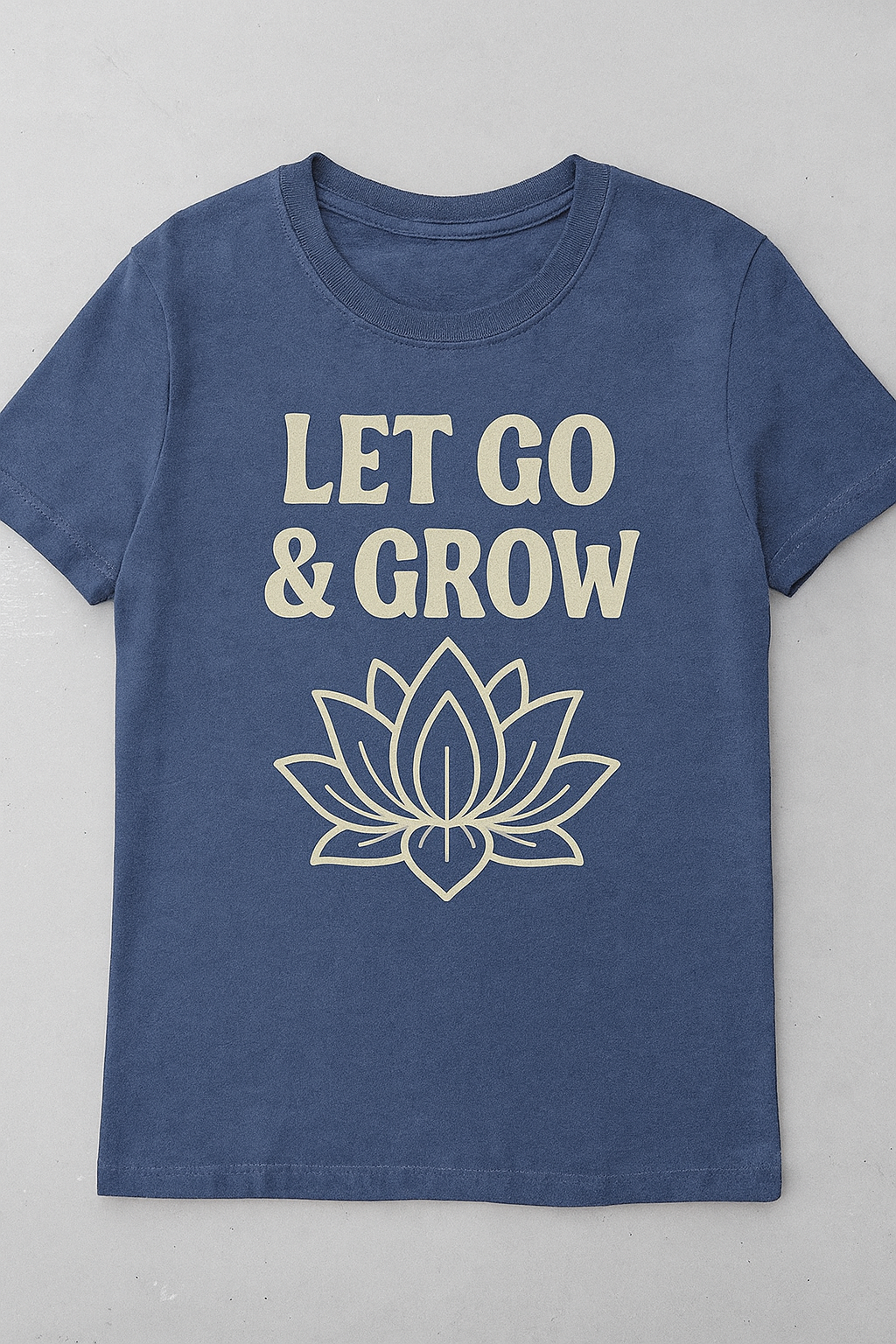 Let Go & Grow Tee